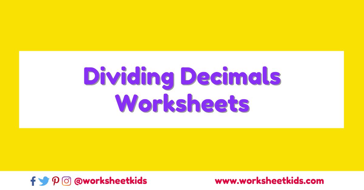 Dividing decimals worksheet for 5th and 6th grade - Free printable PDF