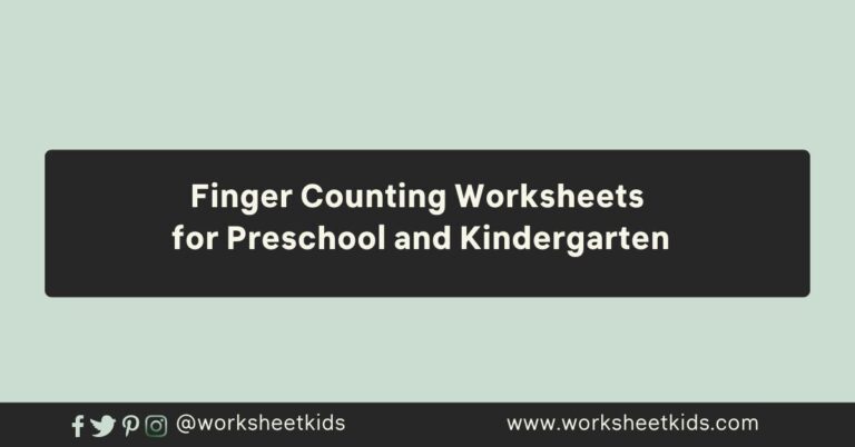 Finger Counting Worksheets for Preschool and Kindergarten